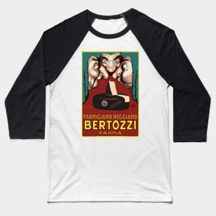 Bertozzi, Parmioano Reggiano, Parma, Advertisement Poster Baseball T-Shirt